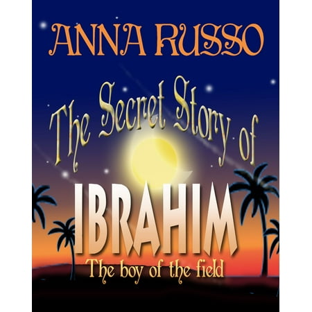 The secret story of Ibrahim - eBook (Best Of Ibrahim Tatlises)