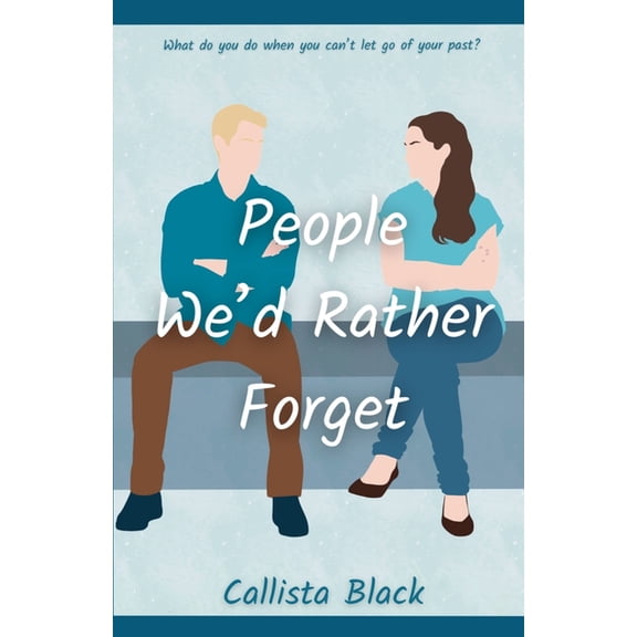 People We'd Rather Forget, (Paperback)