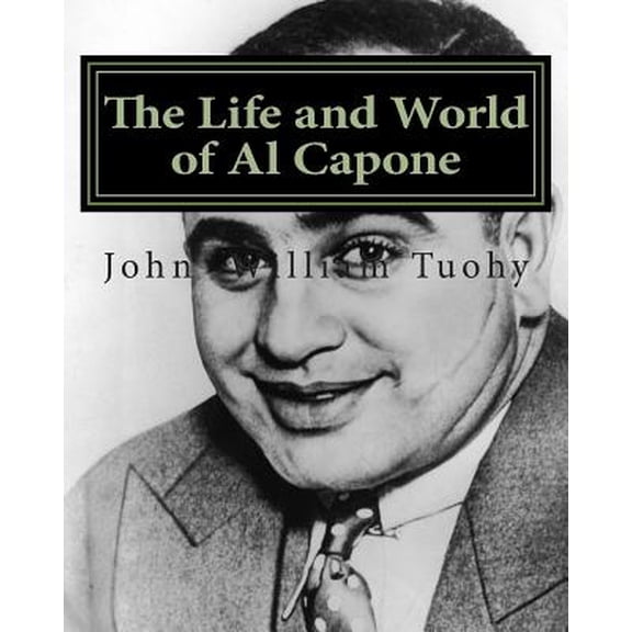 The Life and World of Al Capone (Paperback)