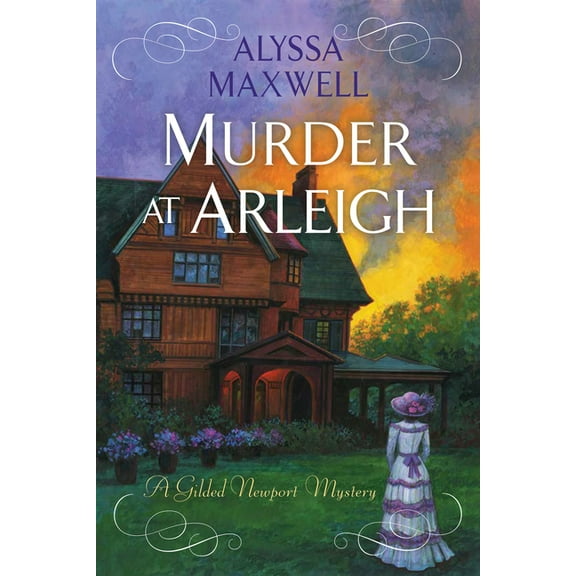 Gilded Newport Mystery Murder at Arleigh, (Hardcover)