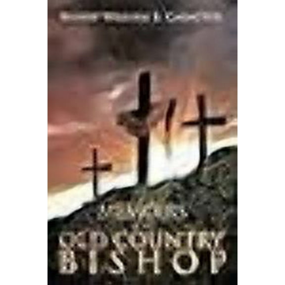 Memoirs of an Old Country Bishop