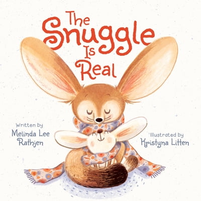 Pre-Owned The Snuggle Is Real (Board book) 1546012435 9781546012436