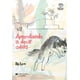 thumbnail image 1 of Libro Aprendiendo A Decir Adios Tapa Blanda, Autor Bei Lynn, Editorial Ediciones Castillo, 1 of 1