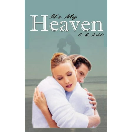 It's My Heaven, (Paperback)