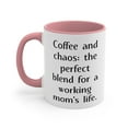 thumbnail image 3 of Working Mom Gifts Two-Tone 11oz Mug Coffee and chaos: the perfect blend for, 3 of 4