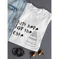 thumbnail image 3 of "Just Here For The Cake" Wedding Funny Quote Women White T-Shirt, Female Large, 3 of 4