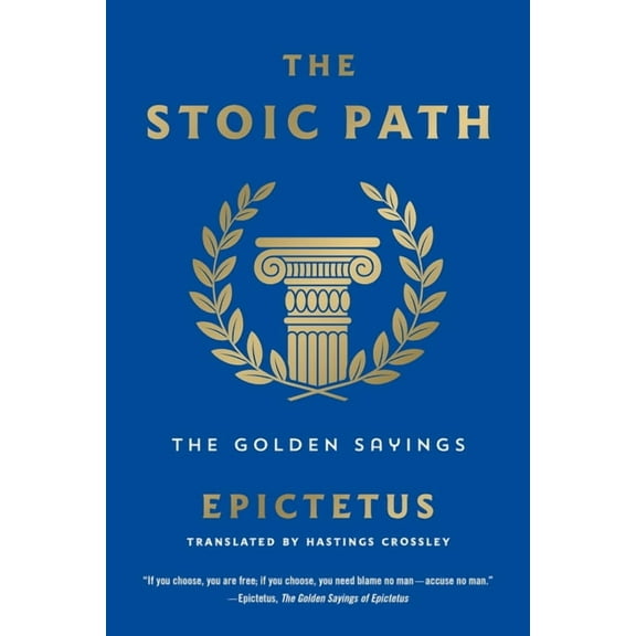 Essential Pocket Classics The Stoic Path, (Paperback)
