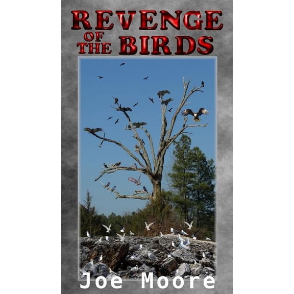 The Birds - New Chapters Revenge of the Birds, Book 2OF2, (Hardcover)