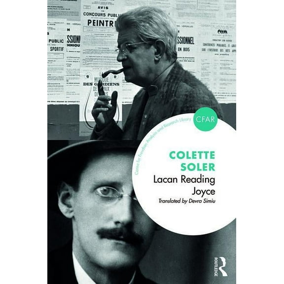 Centre for Freudian Analysis and Researc Lacan Reading Joyce, (Paperback)