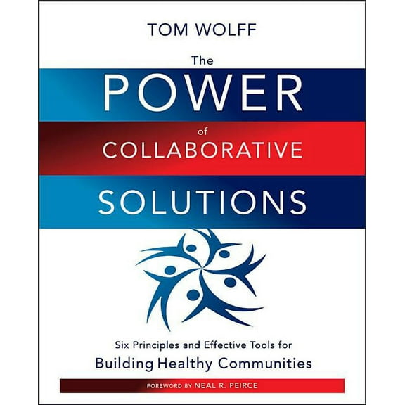 The Power of Collaborative Solutions, (Paperback)