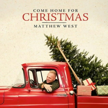 Matthew West - Come Home For Christmas - Music & Performance - CD