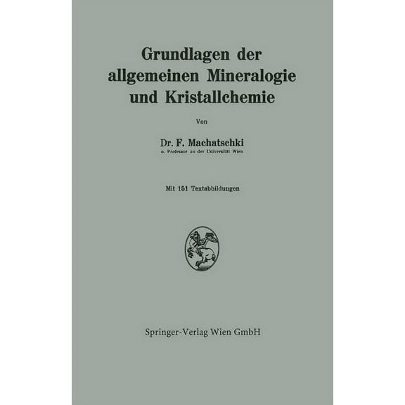 Grundlagen Der Allgemeinen Mineralogie Und Kristallchemie, (Paperback)