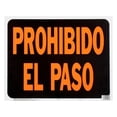 thumbnail image 1 of Letrero Prohibido El Paso Hyko Plástico Negro/Naranja 37X47, 1 of 3