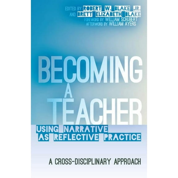 Counterpoints Becoming a Teacher: Using Narrative as Reflective Practice. A Cross-Disciplinary Approach, Book 411, (Paperback)