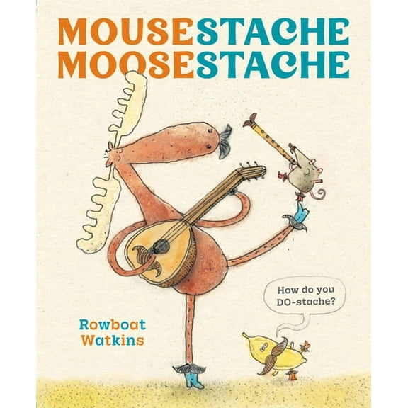 Mousestache Moosestache, (Hardcover)