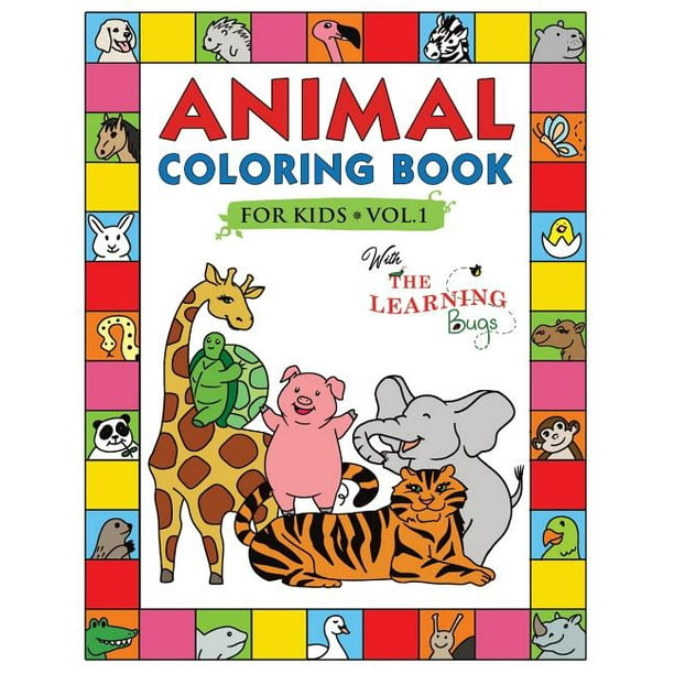 Download Animal Coloring Book For Kids With The Learning Bugs Vol 1 Fun Children S Coloring Book For