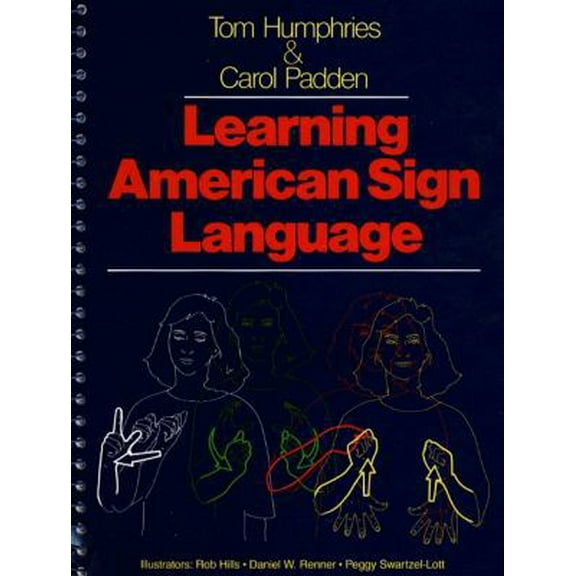 Pre-Owned Learning American Sign Language (Paperback) 0135285712 9780135285718