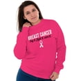 thumbnail image 3 of Breast Cancer Say It Fight It Cure It Women Crewneck Sweatshirt Brisco Brands S, 3 of 6