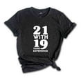 thumbnail image 4 of 21 With 19 Years Experience Shirt, 40th Birthday Shirt, Funny Birthday Party Shirt, 40th Birthday Gifts, 1982 Birthday, Hello Forty Shirt, 4 of 13