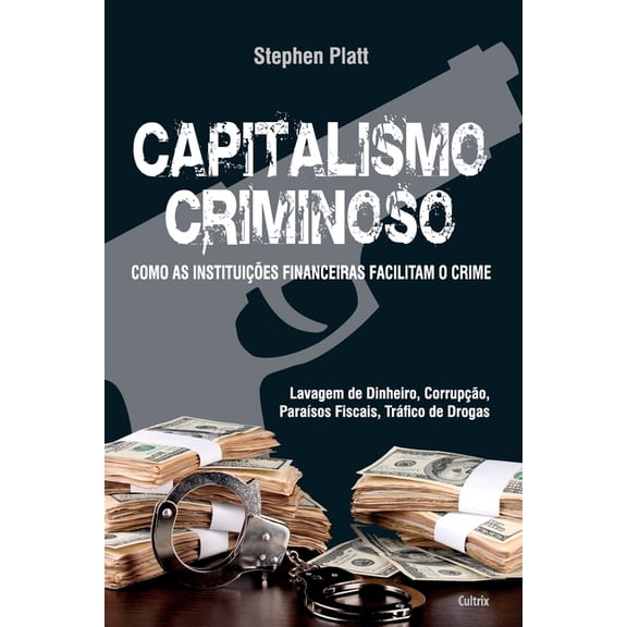 Capitalismo Criminoso (Paperback)