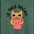 thumbnail image 3 of Instant Message - Is This Decaf Cat - Women's Lightweight French Terry Long Sleeve Shirt, 3 of 6
