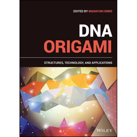 DNA Origami: Structures, Technology, and Applications, (Hardcover)