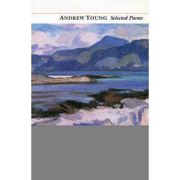 Poetry Pleiade Andrew Young: Selected Poems, (Paperback)