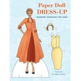 thumbnail image 1 of Pre-Owned Paper Doll Dress-Up: Fashion Through the Ages (Paperback) 1908862734 9781908862730, 1 of 1