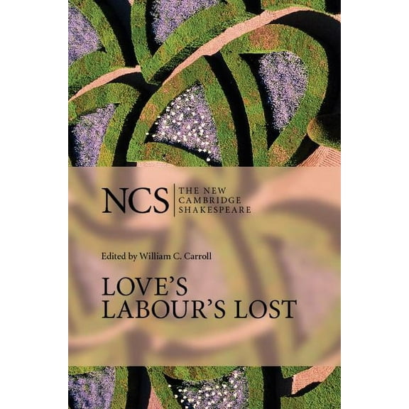 New Cambridge Shakespeare Love's Labour's Lost, (Paperback)