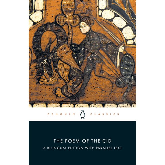 Pre-Owned The Poem of the Cid: Dual Language Edition (Paperback) 0140444467 9780140444469