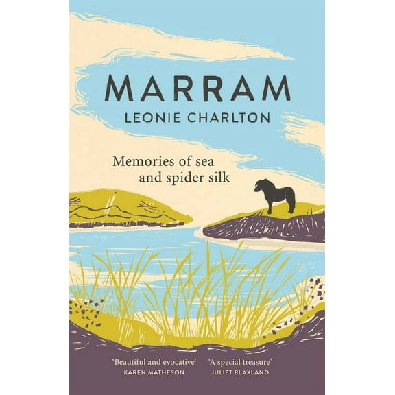 Marram: Memories of Sea and Spider Silk (Hardcover)
