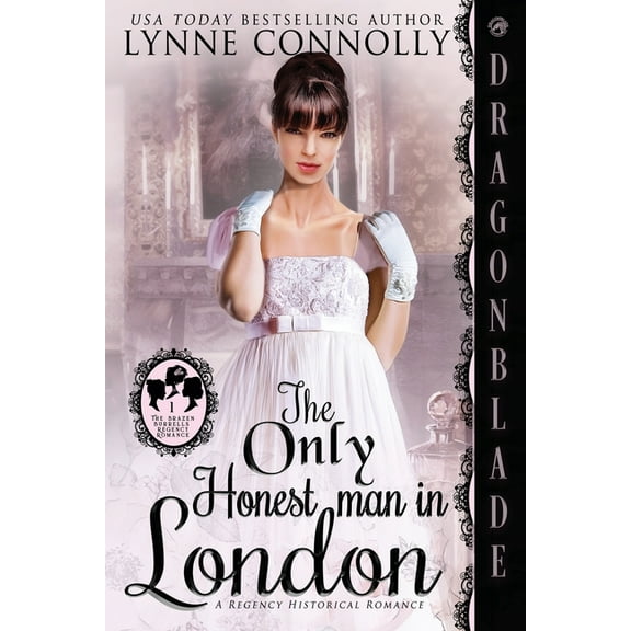 The Brazen Burrells The Only Honest Man in London, Book 1, (Paperback)