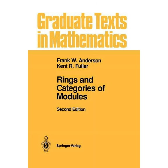Graduate Texts in Mathematics Rings and Categories of Modules, Book 13, (Paperback)