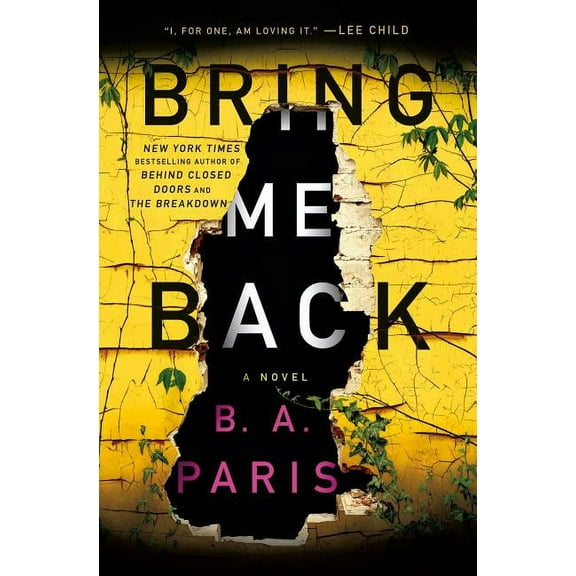 Bring Me Back: A Novel