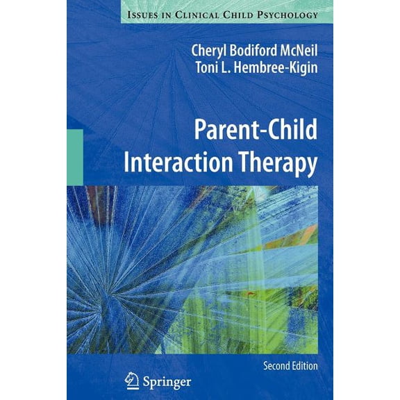 Issues in Clinical Child Psychology Parent-Child Interaction Therapy, (Paperback)