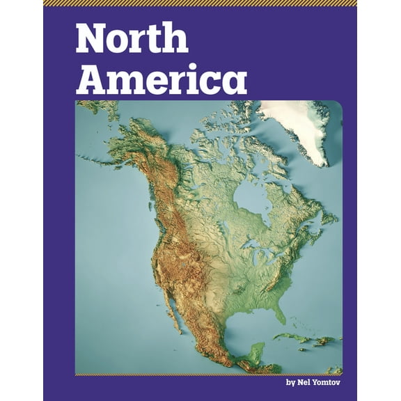 Continents North America, (Hardcover)