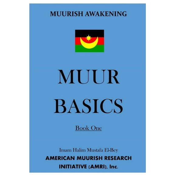 Muur Basics: Muurish Awakening: Muur Basics: Book One (Paperback)