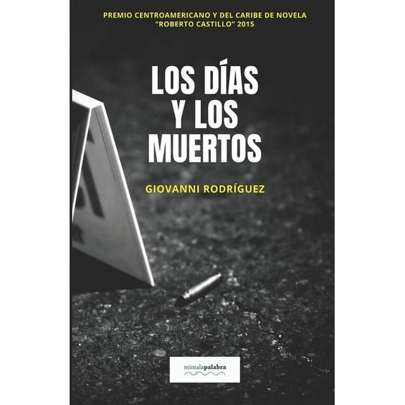 Narrativa: Los días y los muertos #7 (Paperback)