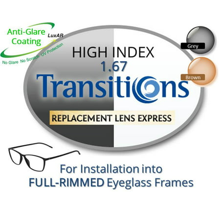 Single Vision Transitions High Index 1.67 Prescription Eyeglass Lenses, Left & Right (a Pair), for installation into your own Full-Rimmed Frames (Anti-Scratch & Anti-Glare Coating Included)