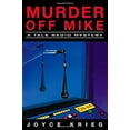 thumbnail image 1 of Pre-Owned Murder Off Mike: A Talk Radio Mystery (Hardcover) 0312310269 9780312310264, 1 of 1