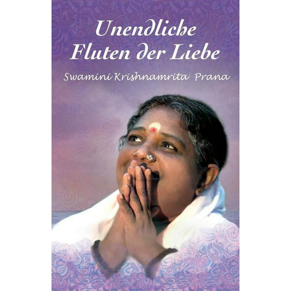Unendliche Fluten der Liebe (Paperback)