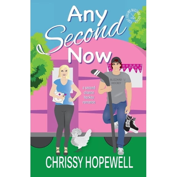 Any Second Now: A Second Chance Hockey Romance, (Paperback)