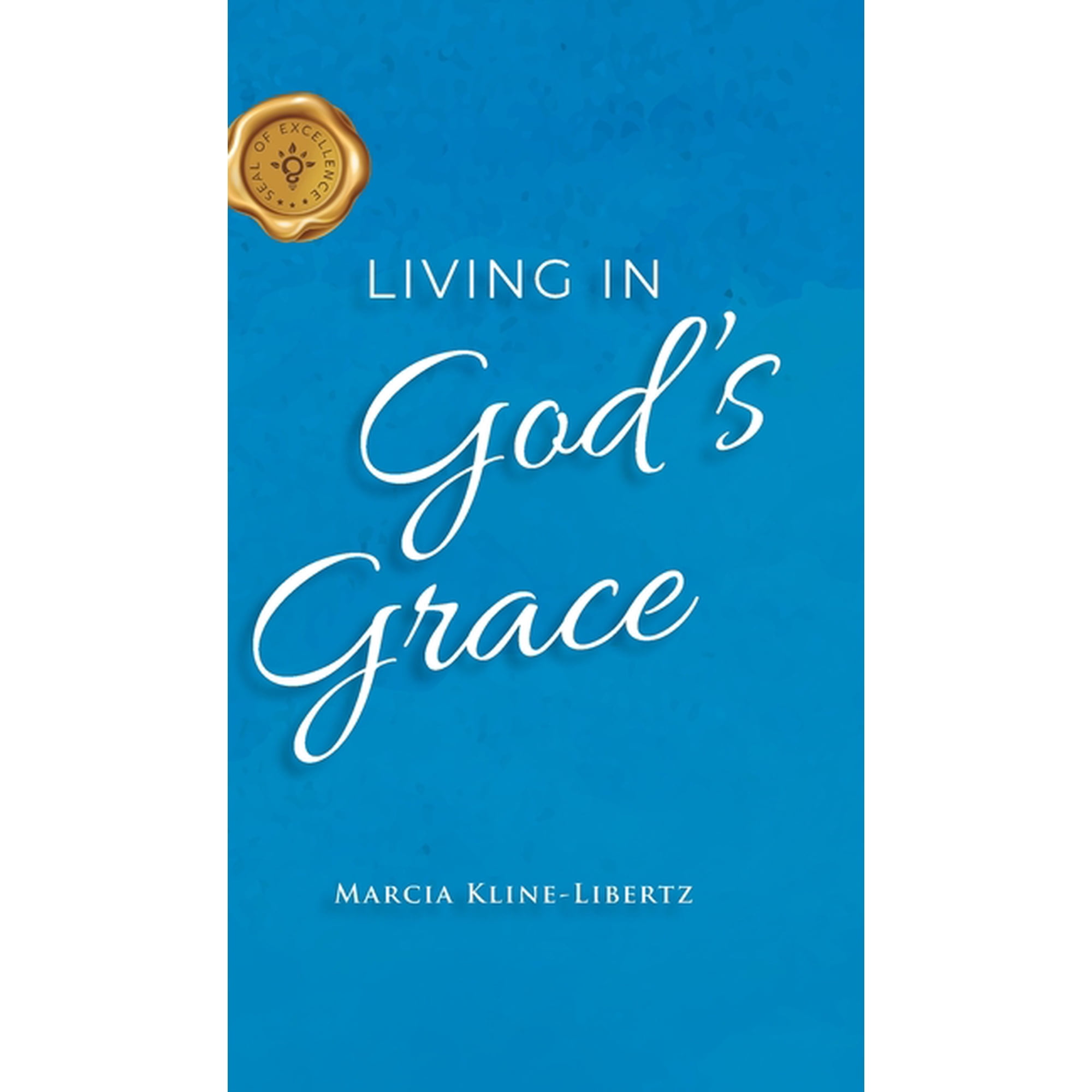 Living in God s Grace (Hardcover)