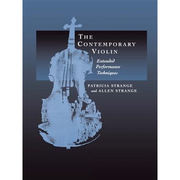 Pre-Owned New Instrumentation The Contemporary Violin: Extended Performance Techniques, Book 7, (Paperback)
