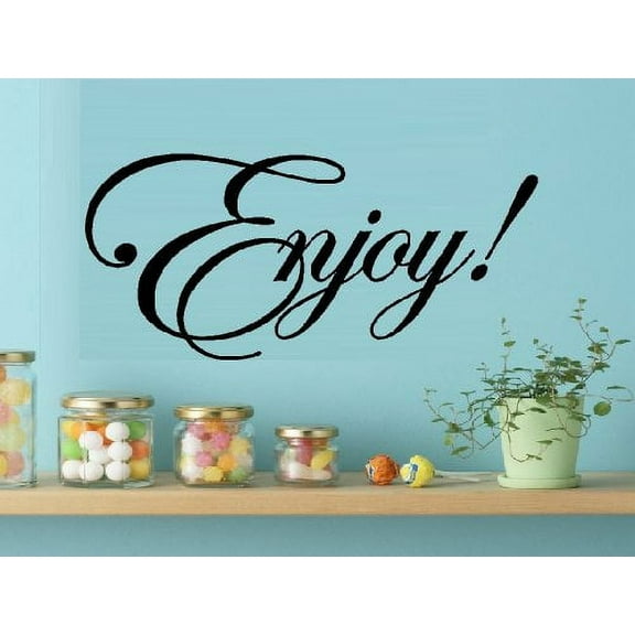 ENJOY ~ WALL DECAL, HOME DECOR 9" X 20"