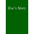 thumbnail image 2 of Eve's Story, 2 of 2