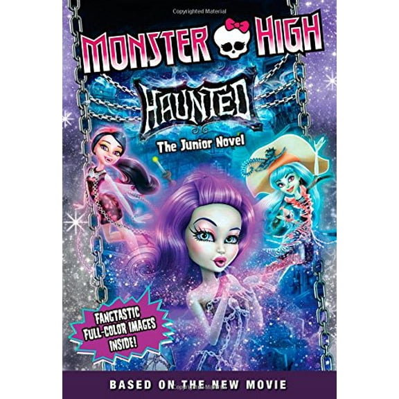 Pre-Owned Monster High: Haunted: The Junior Novel (Paperback) 0316377392 9780316377393