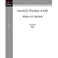 thumbnail image 1 of Arnold J. Toynbee: A Life, 1 of 2