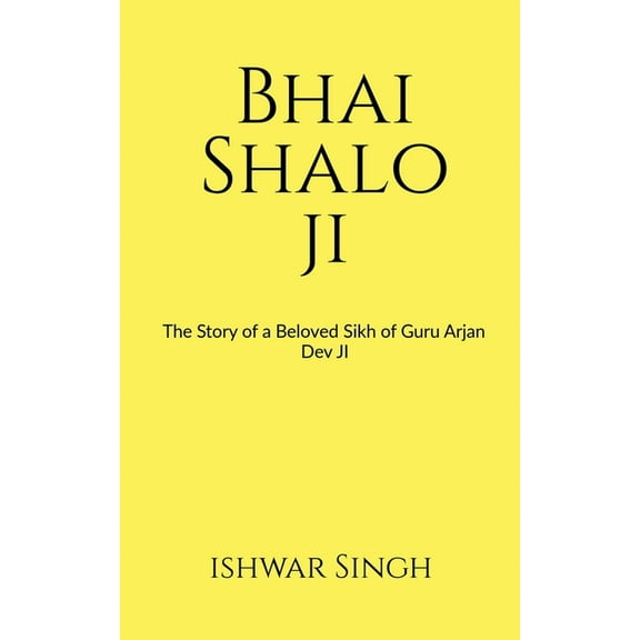 Bhai Shalo Ji (Paperback)