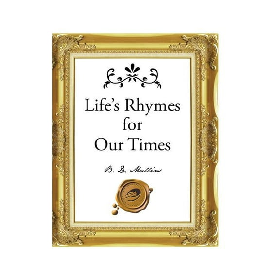Life's Rhymes for Our Times (Hardcover)